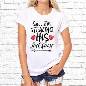 Футболка Ж парная белая I stole yer heart and stealing lastname